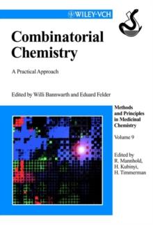 Combinatorial Chemistry : A Practical Approach