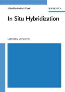 In Situ Hybridization : Laboratory Companion