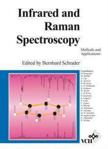 Infrared and Raman Spectroscopy : Methods and Applications