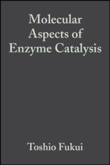 Molecular Aspects of Enzyme Catalysis