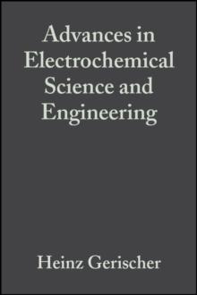 Advances in Electrochemical Science and Engineering, Volume 2