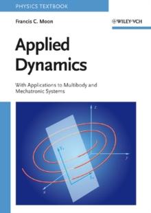 Applied Dynamics : With Applications to Multibody and Mechatronic Systems