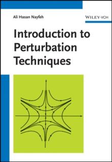 Introduction to Perturbation Techniques