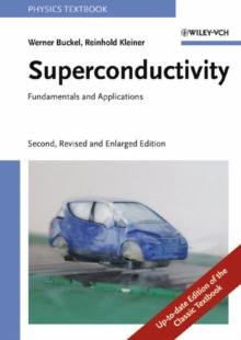 Superconductivity : Fundamentals and Applications