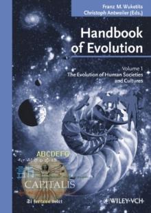 Handbook of Evolution : The Evolution of Human Societies and Cultures