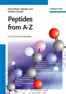 Peptides from A to Z : A Concise Encyclopedia