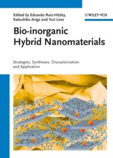 Bio-inorganic Hybrid Nanomaterials : Strategies, Synthesis, Characterization and Applications