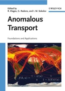 Anomalous Transport : Foundations and Applications