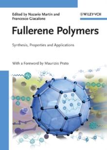 Fullerene Polymers : Synthesis, Properties and Applications