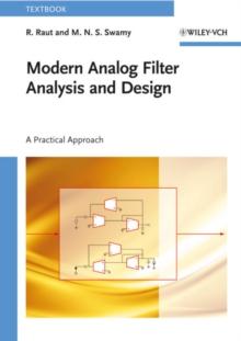 Modern Analog Filter Analysis and Design : A Practical Approach