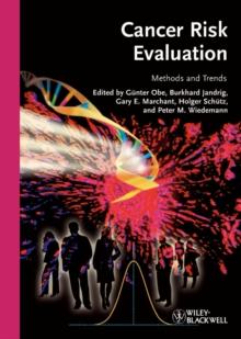 Cancer Risk Evaluation : Methods and Trends