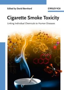 Cigarette Smoke Toxicity : Linking Individual Chemicals to Human Diseases