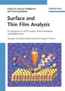 Surface and Thin Film Analysis : A Compendium of Principles, Instrumentation, and Applications