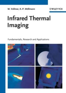 Infrared Thermal Imaging : Fundamentals, Research and Applications