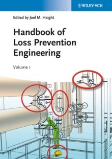 Handbook of Loss Prevention Engineering