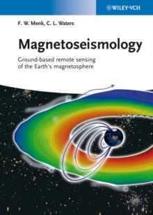 Magnetoseismology : Ground-based Remote Sensing of Earth's Magnetosphere