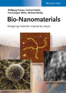 Bio-Nanomaterials : Designing Materials Inspired by Nature