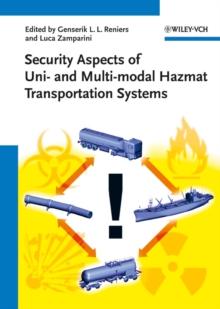 Security Aspects of Uni- and Multimodal Hazmat Transportation Systems