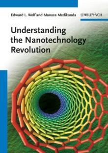 Understanding the Nanotechnology Revolution