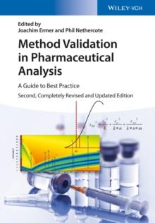 Method Validation in Pharmaceutical Analysis : A Guide to Best Practice