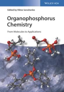 Organophosphorus Chemistry : From Molecules to Applications