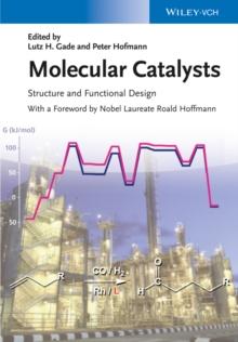 Molecular Catalysts : Structure and Functional Design