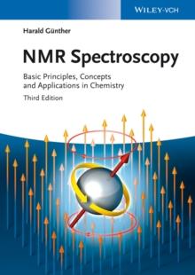 NMR Spectroscopy : Basic Principles, Concepts and Applications in Chemistry