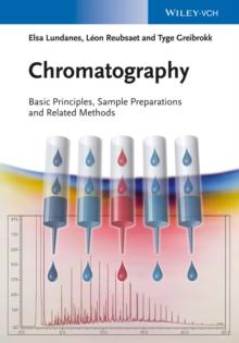 Chromatography : Basic Principles, Sample Preparations and Related Methods