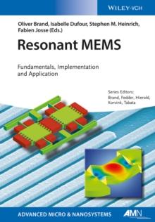 Resonant MEMS : Fundamentals, Implementation, and Application