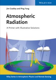 Atmospheric Radiation : A Primer with Illustrative Solutions