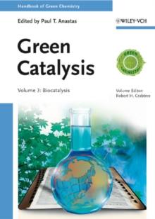 Green Catalysis, Volume 3 : Biocatalysis