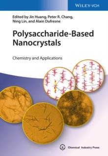 Polysaccharide-Based Nanocrystals : Chemistry and Applications