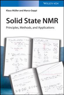 Solid State NMR : Principles, Methods, and Applications