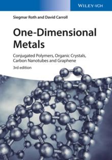 One-Dimensional Metals : Conjugated Polymers, Organic Crystals, Carbon Nanotubes and Graphene