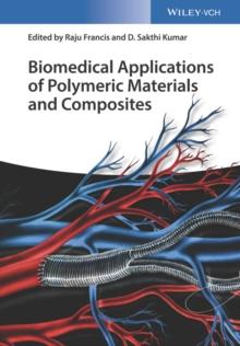 Biomedical Applications of Polymeric Materials and Composites