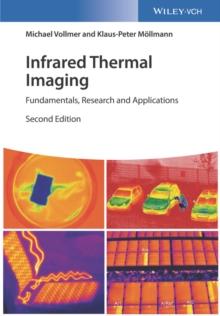 Infrared Thermal Imaging : Fundamentals, Research and Applications