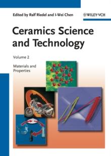 Ceramics Science and Technology, Volume 2 : Materials and Properties