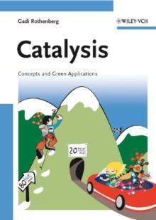 Catalysis : Concepts and Green Applications