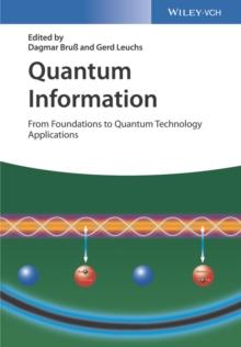 Quantum Information : From Foundations to Quantum Technology Applications