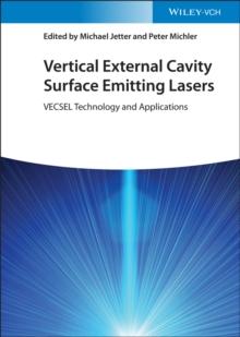 Vertical External Cavity Surface Emitting Lasers : VECSEL Technology and Applications