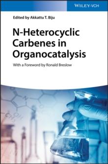 N-Heterocyclic Carbenes in Organocatalysis