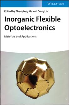 Inorganic Flexible Optoelectronics : Materials and Applications