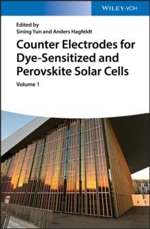 Counter Electrodes for Dye-Sensitized and Perovskite Solar Cells (2 Vols.)