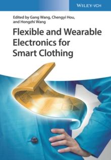 Flexible and Wearable Electronics for Smart Clothing