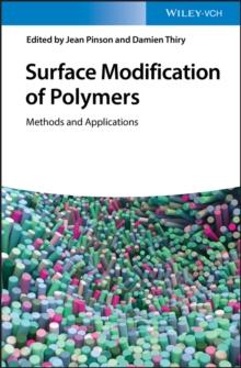 Surface Modification of Polymers : Methods and Applications