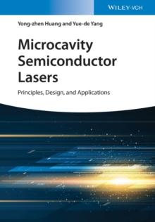 Microcavity Semiconductor Lasers : Principles, Design, and Applications