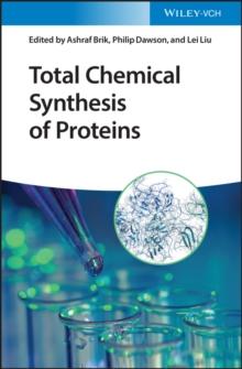 Total Chemical Synthesis of Proteins