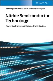 Nitride Semiconductor Technology : Power Electronics and Optoelectronic Devices