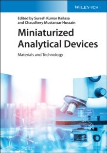 Miniaturized Analytical Devices : Materials and Technology