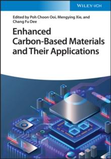 Enhanced Carbon-Based Materials and Their Applications